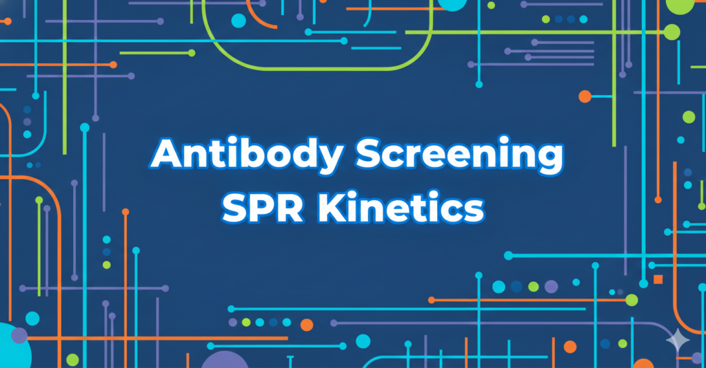 antibody screening SPR kinetics